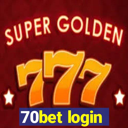 70bet login